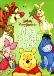 Kubuś i przyjaciele. Moja kolekcja bajek