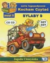 Kocham Czytać. Seria logopedyczna. Sylaby 9. Zeszyt 11
