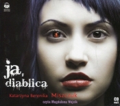 Ja diablica (Audiobook) - Katarzyna Berenika Miszczuk