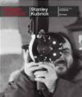 Stanley Kubrick Bill Krohn