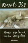 Homo poeticus mimo wszystko Pisma wybrane tom 3 Kis Danilo