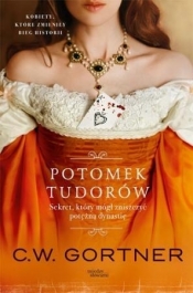 Potomek Tudorów - Gortner C.W.
