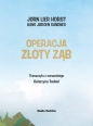 Biuro Detektywistyczne nr 2. Operacja Złoty Ząb - Jørn Lier Horst