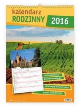 Kalendarz Rodzinny 2016 - Opracowanie zbiorowe