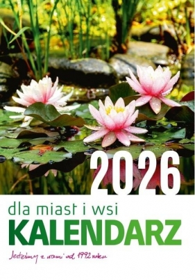 Kalendarz dla Miasta i Wsi 2026 - Opracowanie zbiorowe