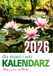 Kalendarz dla Miasta i Wsi 2026 - Opracowanie zbiorowe