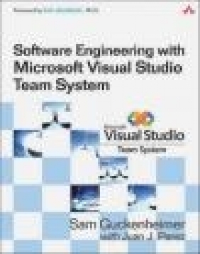 Software Engineering with Microsoft Visual Studio Team Syste Sam Guckenheimer, S Guckenheimer