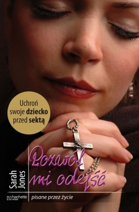 Pozwól mi odejść - Jones Sarah