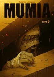 Mumia. Tom 6 - Leśniak Paweł