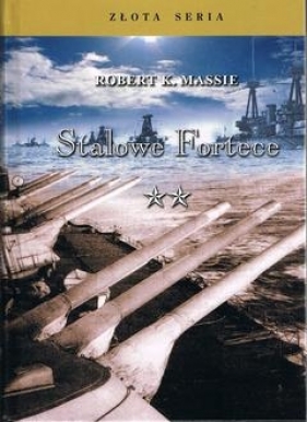 Stalowe fortece Tom 2 - Robert K. Massie