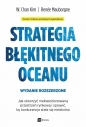 Strategia błękitnego oceanu. Wydanie rozszerzone. Jak stworzyć niekwestionowaną przestrzeń rynkową i sprawić, by konkurencja stała się nieistotna - W. Chan Kim, Renée Mauborgne