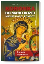 Koronka do Matki Bożej Nieustającej Pomocy - Małgorzata Pabis