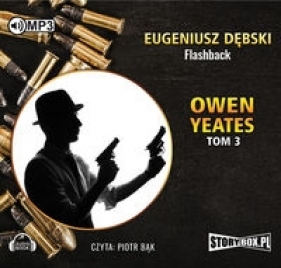Owen Yeates Tom 3 Flashback (Audiobook) - Eugeniusz Dębski