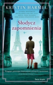 Słodycz zapomnienia - Kristin Harmel