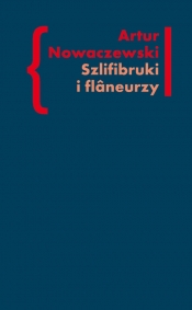 Szlifibruki i flaneurzy