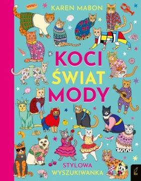 Koci świat mody. Stylowa wyszukiwanka - Karen Mabon