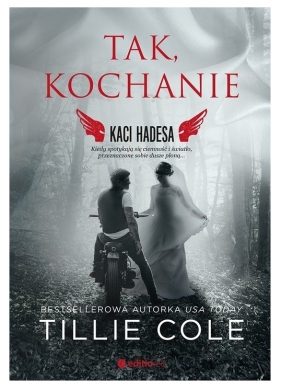 Tak, kochanie. Kaci Hadesa - Tillie Cole