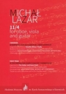 11/4 for oboe, viola and guitar Michał Lazar