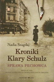 Kroniki Klary Schulz Sprawa pechowca