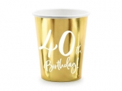 Kubeczki 40th Birthday złote 220ml 6szt