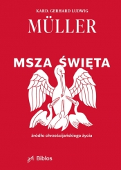 Msza Święta - Gerhard Ludwig Müller