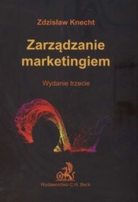 Zarządzanie marketingiem - Knecht Zdzisław