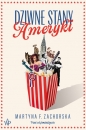Dziwne Stany Ameryki - Martyna F. Zachorska