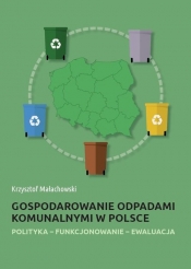 Gospodarowanie odpadami komunalnymi w Polsce