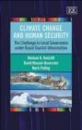 Climate Change and Human Security David Manuel Navarrete, Mark Pelling, Michael R. Redclift