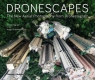 Dronescapes The New Aerial Photography from Dronestagram Dronestagram