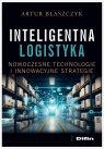  Inteligentna logistykaNowoczesne technologie i innowacyjne strategie