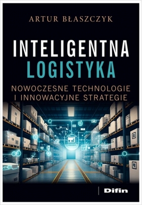 Inteligentna logistyka - Błaszczyk Artur