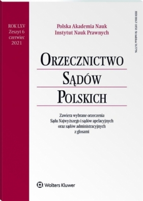 Orzecznictwo Sądów Polskich 6/2021 - Praca zbiorowa