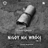 Nigdy nie wrócę Audiobook Krzysztof Spadło