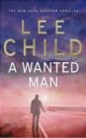 A Wanted Man Lee Child