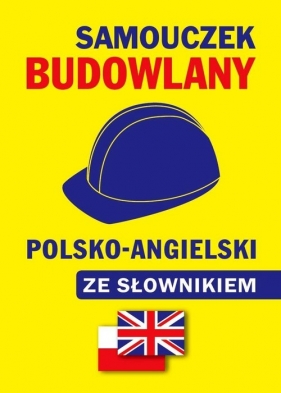 Samouczek budowlany polsko-angielski ze słownikiem - Gordon Jacek