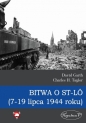 Bitwa o St-LO (7-19 lipca 1944 roku) - David Garth, Charles H. Taylor