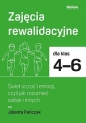 Zajęcia rewalidacyjne SP 4-6. Świat uczuć i... - Jolanta Pańczyk