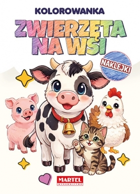 Zwierzęta na wsi. Tęczowa kolorowanka z naklejkami - Maciej Ratajczyk