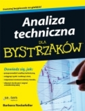 Analiza techniczna dla bystrzaków - Barbara Rockefeller