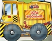Ekipa budowlana. Książka na kołach. Pakiet 3 książek - Opracowanie zbiorowe
