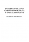 Znaczenie wybranych czasowników mówienia w opisie słownikowym Diagnoza