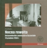 Nocna rewolta Antysowieckie zamieszki w Szczecinie 10 grudnia 1956 r. Skubisz Paweł