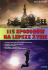 115 sposobów na lepsze życie