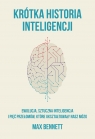  Krótka historia inteligencji. Ewolucja, sztuczna inteligencja i pięć