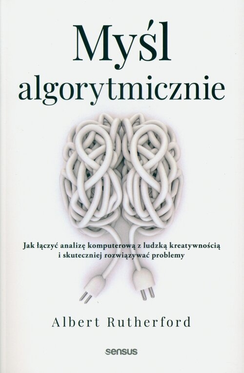<img src='https://webimage.pl/pics/723/6/d87516B.jpg' style='height:440px' /> Myśl algorytmicznie