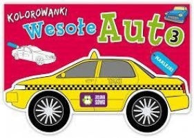 Wesołe Auto 3 Kolorowanka - Agnieszka Sobich