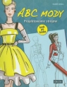 ABC mody Projektowanie strojów krok po kroku Lovell Hilary