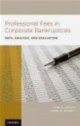 Professional Fees in Corporate Bankruptcies Joseph W. Doherty, Lynn M. LoPucki