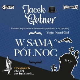 W samą północ (Audiobook) - Jacek Getner